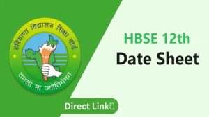 Haryana Board 12th Class Date Sheet 2024